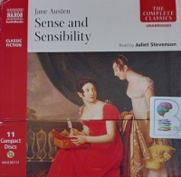 Sense and Sensibility written by Jane Austen performed by Juliet Stephenson on CD (Unabridged)